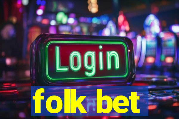 folk bet